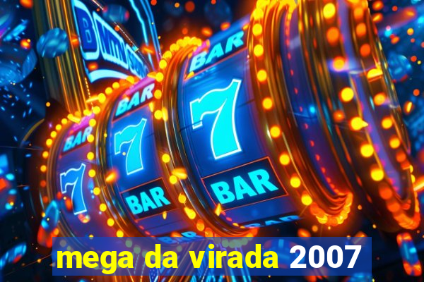 mega da virada 2007